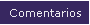 Comentarios
